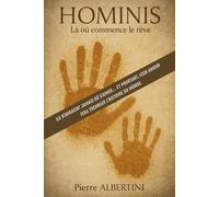 HOMINIS: Là où commence le rêve