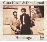 Hommage A Clara Haskil & Dinu Lipatti