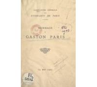 Hommage À Gaston Paris 14 Mai 1903 (ebook)