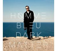 Homme Bleu - Dark Matter [Vinilo]