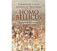 Homo Bellicus | Fernando Calvo González-regueral