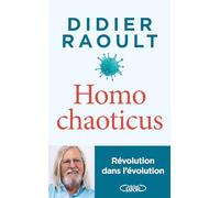 Homo chaoticus: Révolution dans l'évolution