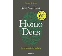 Homo Deus (edición limitada a precio especial): Breve historia del mañana (CAMPAÑAS)