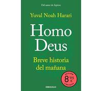 Homo Deus (edición limitada · Verano): Breve historia del mañana (Campaña Ahora por menos)