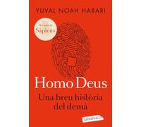 Homo Deus: Una breu història del demà (LABUTXACA)