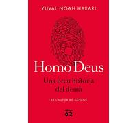 Homo Deus. Una breu història del demà (Llibres a l'Abast)