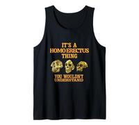 Homo Erectus Cosa Graciosa Antropología Paleoantropología Camiseta sin Mangas