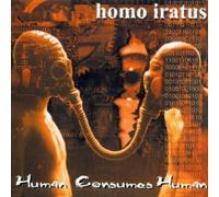 Homo Iratus - Consumes Human [Import]