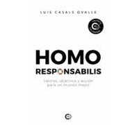homo responsabilis: valores objetivos y acción para un mundo mejor
