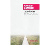 Homo sacer: Tome 3, Ce qui reste d'Auschwitz - L'archive et le témoin