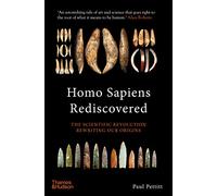 Homo Sapiens redescubierto – La revolución científica que reescribe nuestros orígenes