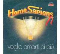 Homo Sapiens - Voglio Amarti Di Più / Acapulco Mexico [Vinilo 7 pulgadas - 45 rpm]