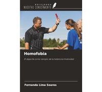 Homofobia: El deporte como templo de la heteronormatividad