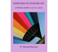 Homofobia Ou Ditadura Gay (ebook)