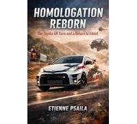 Homologation Reborn: The Toyota GR Yaris and a Return to Intent