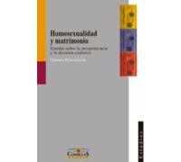 Homosexualidad Y Matrimonio: Estudio Sobre La Jurisprudencia Y La Doct