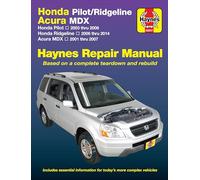 Honda Pilot (2003-2008), Ridgeline (2006-2014) & Acura MDX (2001-2007) Haynes Repair Manual (USA): 2001-14 (Hayne's Automotive Repair Manual)