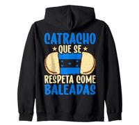Honduras Catracho Que Se Respeta Se Come Su Baleada con Todo Sudadera con Capucha