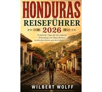 Honduras Reiseführer 2026: Praktische Tipps für die einfache Erkundung von Maya-Ruinen, karibischen Küsten und dem lokalen Leben
