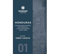 Honduras: Transformaciones económicas y sus limitantes (1950-1960)