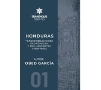 Honduras: Transformaciones económicas y sus limitantes (1950-1960)