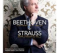 Honeck, Manfred - Ludwig van Beethoven: Symphony No. 3, 'Eroica', Richard Strauss: Horn Concerto No. 1