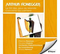 Honegger Arthur - Le Dit Des Jeux Du Monde