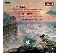 Honegger: Symphonie N°3 "Symphonie Liturgique" ; Messiaen: "Visions De L'Amen" Pour Deux Pianos