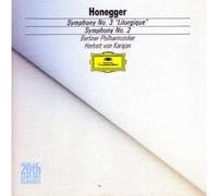 Honegger: Symphonie Nos 2 & Symphonie N° Liturgique'