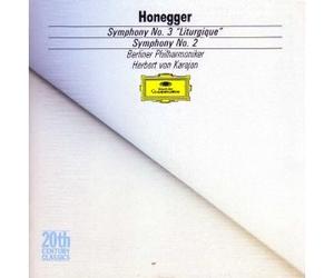 Honegger: Symphonie Nos 2 & Symphonie N° Liturgique'