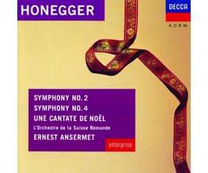 Honegger - Symphonies 2 & 4 / Une Cantate Noel