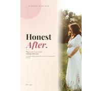 Honest After - The Truths About Postpartum