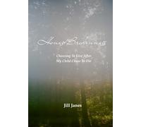 Honest Brokenness: Choosing To Live After My Child Chose To Die