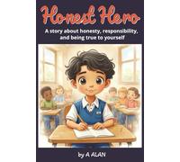 Honest Hero: A story about honesty, responsibility, and being true to yourself (Bright Minds)