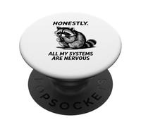 Honestamente Todos mis Sistemas están nerviosos PopSockets PopGrip Adhesivo
