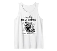 Honestamente, Todos mis Sistemas Son nerviosos, Lindo Animal Camiseta sin Mangas
