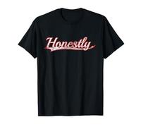 Honestly. Sarcastic Quote Minimalist Text Vintage Varsity Camiseta