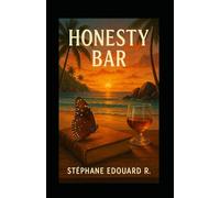 HONESTY BAR: A gripping French thriller-no violence, just suspense and an unexpected twist !