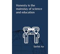 Honesty is the mainstay of science and education (Honesty, Truth)