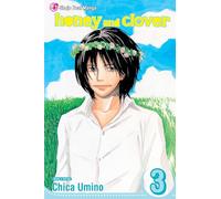 Honey and Clover, Vol. 3: Volume 3