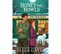 Honey and Howls: A cozy spicy fantasy paranormal wolf shifter and witch romance (Devils Point Witches)