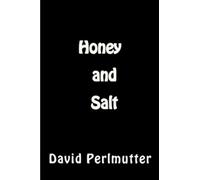 "Honey and Salt"