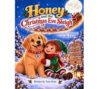 Honey and the Christmas Eve Sleigh