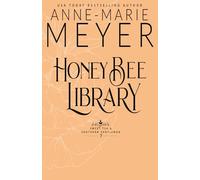 Honey Bee Library: A Sweet, Small Town Southern Romance (Sweet Tea and a Southern Gentleman)