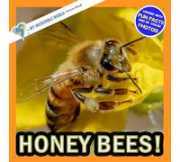 Honey Bees!: A My Incredible World Picture Book for Children (My Incredible World: Nature and Animal Picture Books for Children)