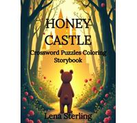 Honey Castle: A Bear's Magical Adventure: Solve Puzzles, Color, and Unlock the Enchanted Forest with Little Bear!