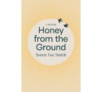 Honey From The Ground (ebook)