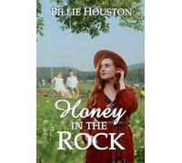 Honey in the Rock (Second Chances Christian Romances)
