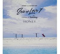 HONEY meets ISLAND CAFE - Sea of Love7 -Collaboration with The Holiday