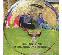 Honey Pot - To the Edge of the World